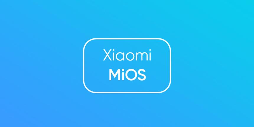 Xiaomi работает над секретной ОС MiOS