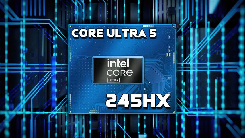 Intel Core Ultra 5 245HX для ноутбуков в тестах обогнал даже настольную модель